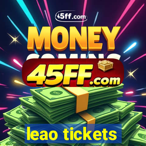 leao tickets
